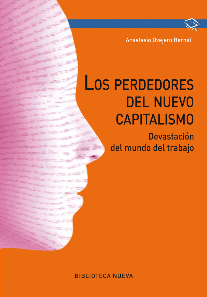 Los perdedores del nuevo capitalismo, de Ovejero Bernal, Anastasio | portada del libro