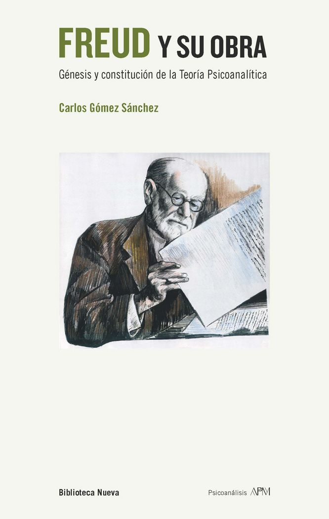 Freud y su obra - 2ª edición, de Gómez Sánchez, Carlos | portada del libro