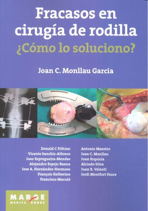 Fracasos en cirugía de rodilla ¿Cómo lo soluciono?, de Monllau García | portada del libro