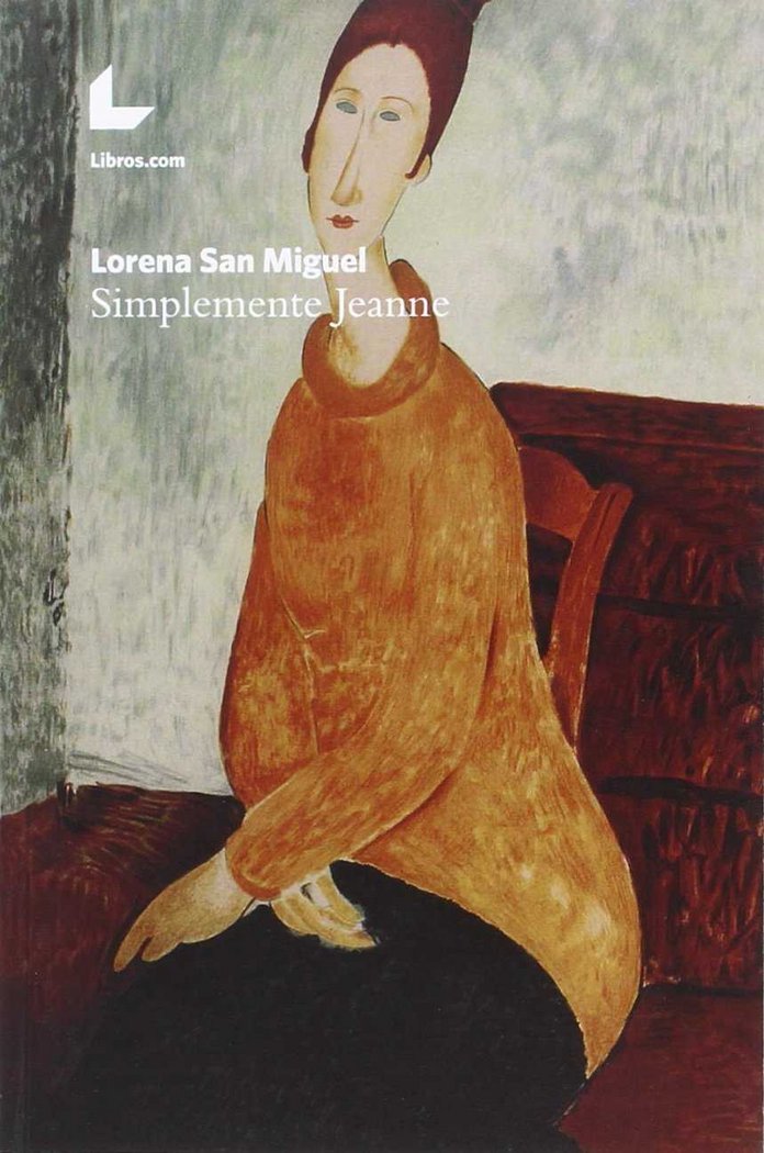 Simplemente Jeanne, de San Miguel | portada del libro