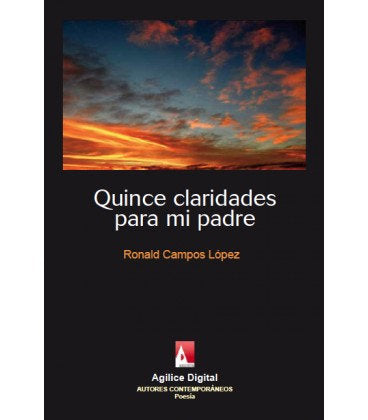 Quince claridades para mi padre, de CAMPOS LOPEZ | portada del libro