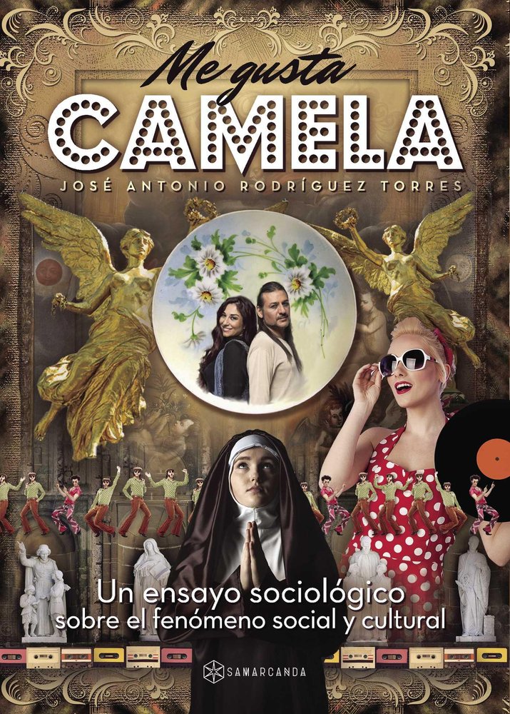 Me gusta Camela, de Rodríguez Torres, José Antonio | portada del libro