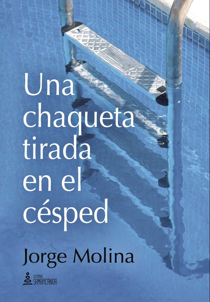 Una chaqueta tirada en el césped, de Molina, Jorge | portada del libro