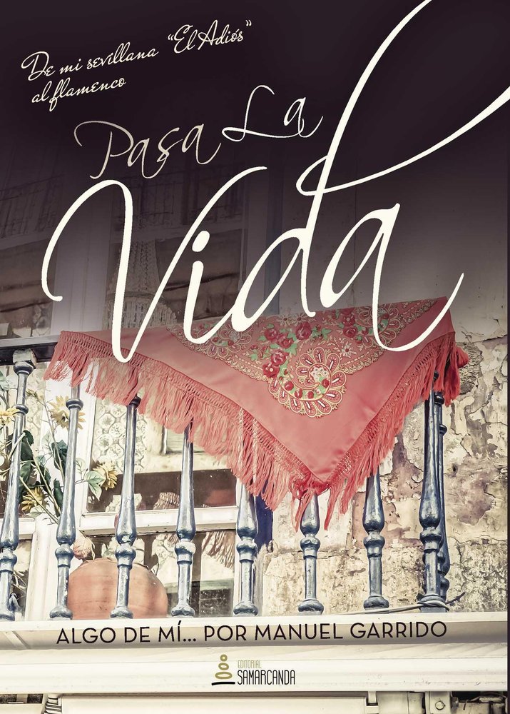 Pasa la vida, de Garrido López, Manuel | portada del libro
