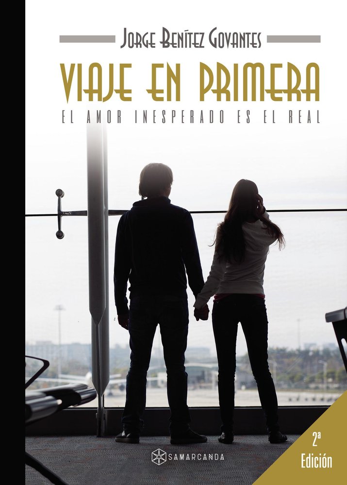 Viaje en primera, de Benítez Govantes, Jorge | portada del libro