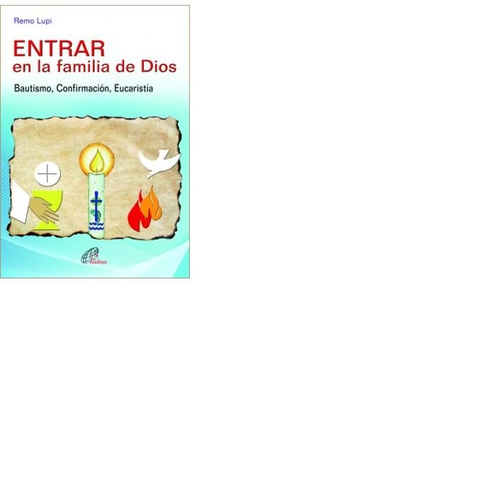 Entrar en la familia de Dios, de Lupi, Remo | portada del libro