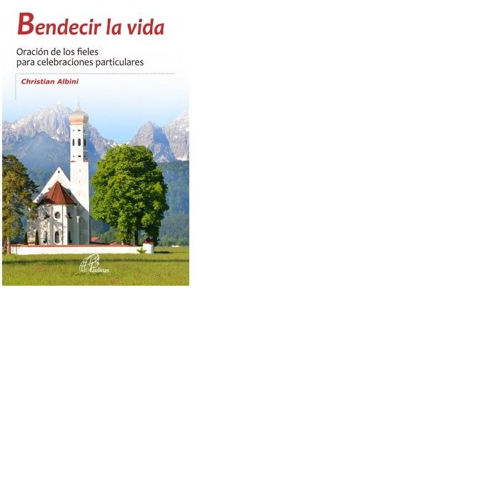 Bendecir la vida, de Albini, Christian | portada del libro