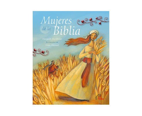 Mujeres de la Biblia, de McAllister, Margaret | portada del libro