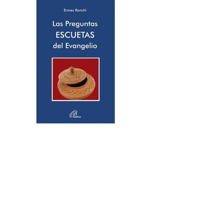 Las Preguntas ESCUETAS del Evangelio, de Ronchi, Ermes | portada del libro