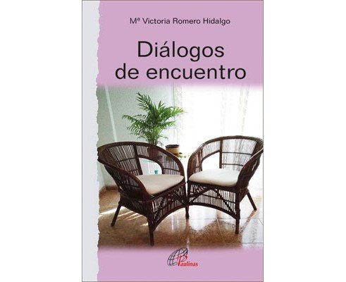 Diálogos de encuentro, de Romero Hidalgo, María Victoria | portada del libro