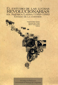 El estudio de las luchas revolucionarias en América Latina (1959-1996), de Varios autores | portada del libro