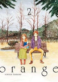 Orange vol 2, de ICHIGO TAKANO | portada del libro
