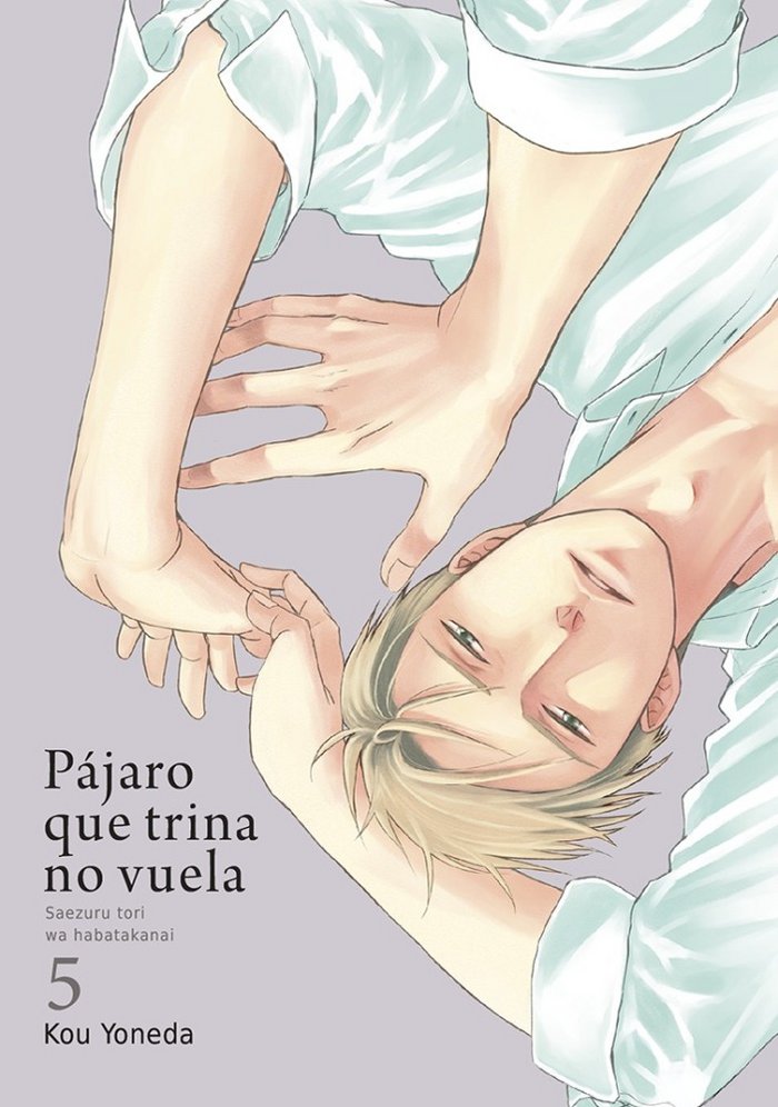 Pájaro que trina no vuela, vol. 5, de YONEDA,KOU | portada del libro