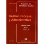 GESTION PROCESAL Y ADMINISTRATIVA I 2020 MANUAL INGRESO 1 1, de VERONICA EZCURRA | portada del libro