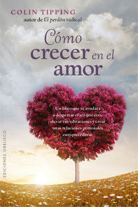 Cómo crecer en el amor, de TIPPING, COLIN | portada del libro