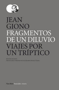 Fragmentos de un diluvio. Viajes por un tríptico, de Giono, Jean | portada del libro