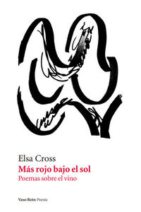 Más rojo bajo el sol, de Cross (México), Elsa | portada del libro
