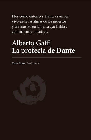 La profecía de Dante, de Gaffi (Italia), Alberto | portada del libro