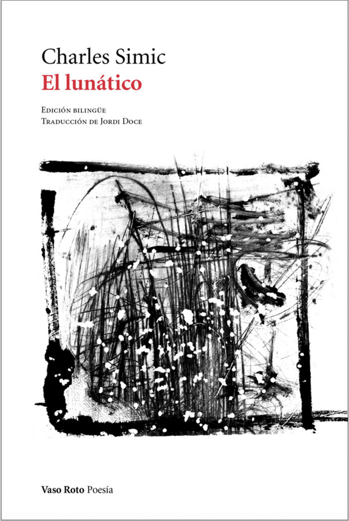 El lunático, de Simic, Charles | portada del libro