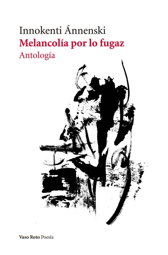 Melancolía por lo fugaz, de Ánnenski (Rusia), Innokenti | portada del libro