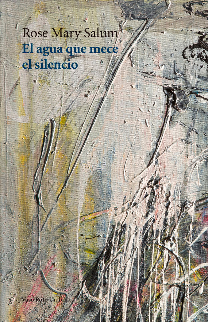 El agua que mece el silencio, de Salum (México), Rose Mary | portada del libro