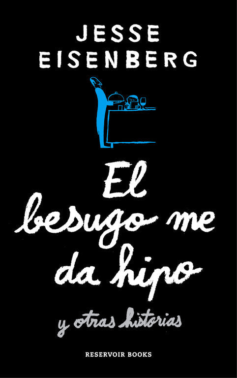 El besugo me da hipo, de Eisenberg, Jesse | portada del libro