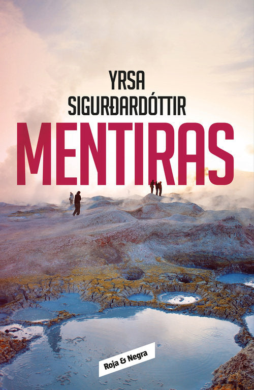 Mentiras, de Sigurdardóttir, Yrsa | portada del libro