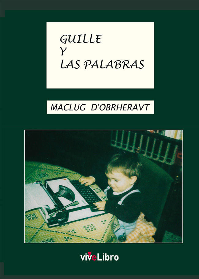 Guille y las palabras, de d¿Obreheravt, Maclug | portada del libro