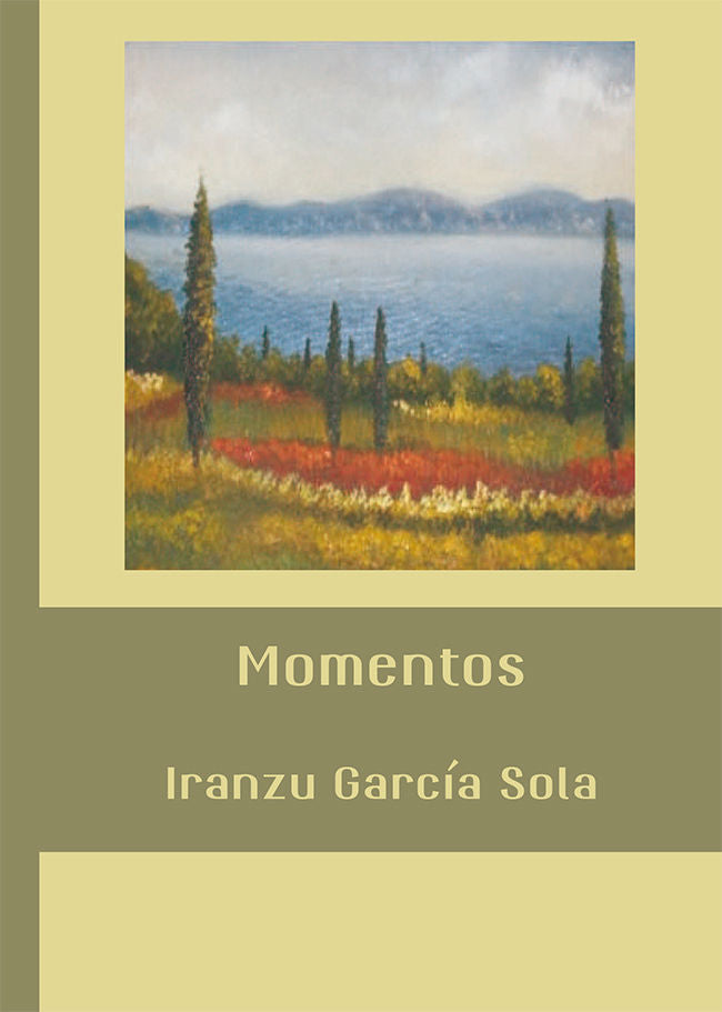Momentos, de García Sola, Iranzu | portada del libro