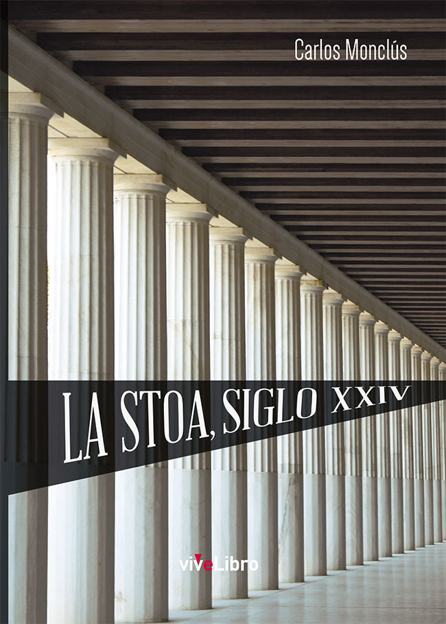 La Stoa, siglo XXIV, de Monclús Mateo, Carlos | portada del libro
