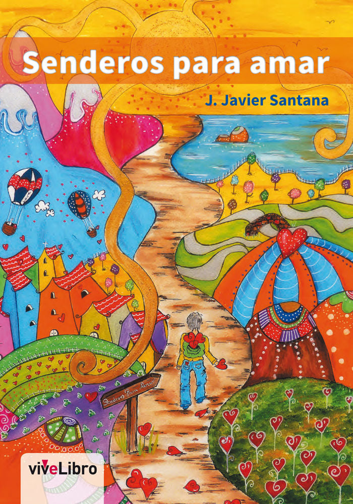 Senderos para amar, de Santana Santana, José Javier | portada del libro