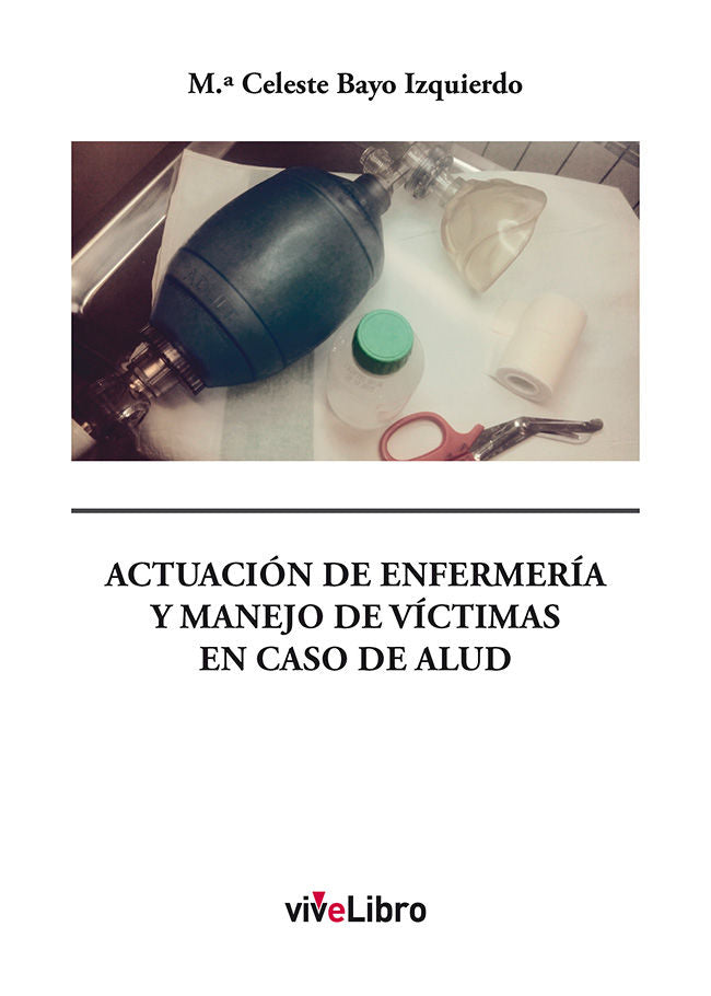 Actuación de enfermería y manejo de víctimas en caso de alud, de Bayo Izquierdo, María Celeste | portada del libro