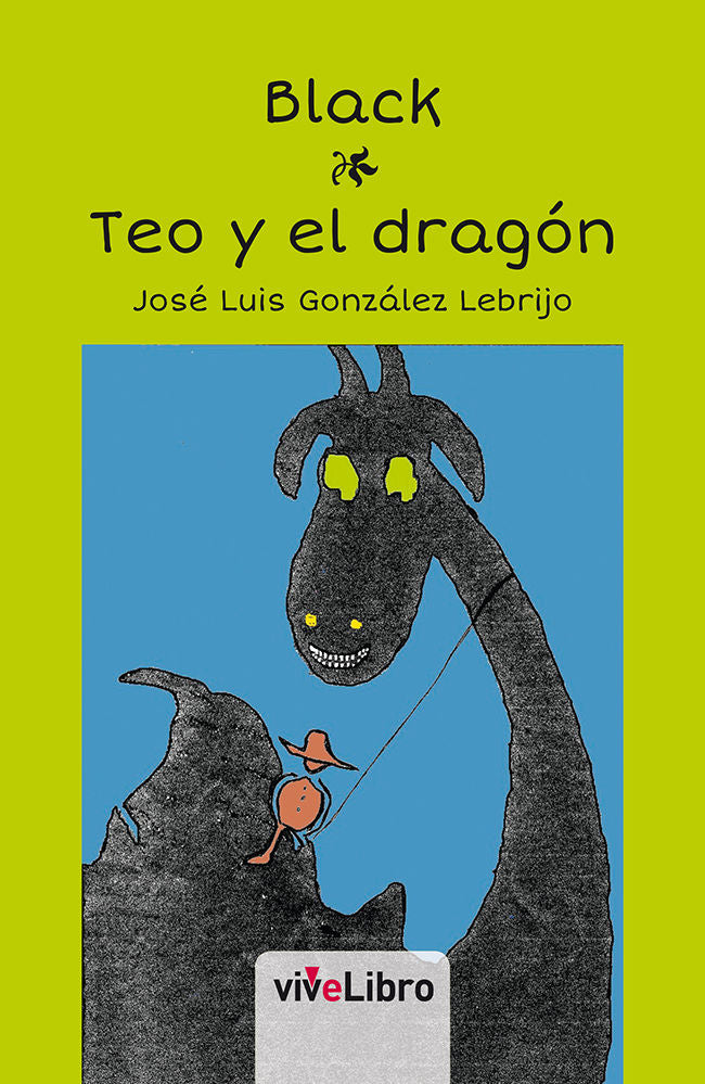 Black. Teo y el dragón, de González Lebrijo, José Luis | portada del libro