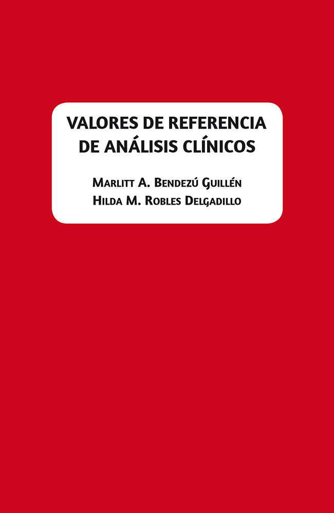 Valores de referencia de análisis clínicos, de Bendezú Guillén, Marlitt Azucena | portada del libro