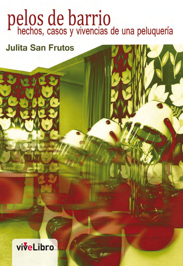 Pelos de barrio, de San Frutos Catala, Julita | portada del libro
