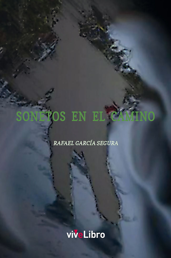 Sonetos en el camino, de García Segura, Rafael | portada del libro