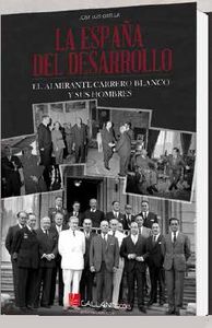 La España del desarrollo, de Jose Luis Orella | portada del libro