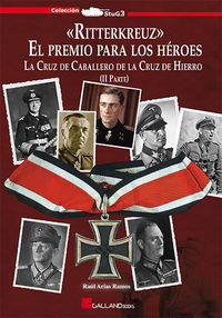 Ritterkreuz. El premio para los héroes ( II parte), de Raúl Arias Ramos | portada del libro