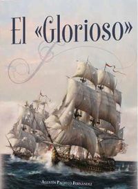 El «glorioso», de PACHECO FERNANDEZ, AGUSTIN | portada del libro