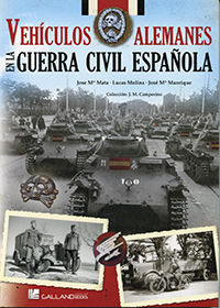Vehículos alemanes en la Guerra Civil Española, de Mata Duaso, José María | portada del libro