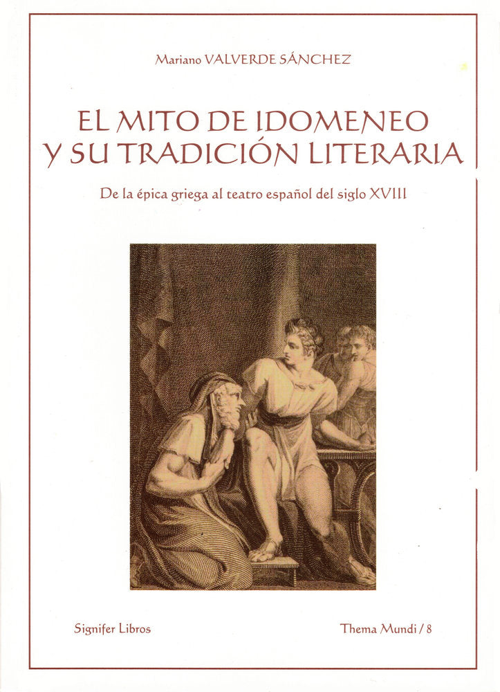EL MITO DE IDOMENEO Y SU TRADICIÓN LITERARIA, de Valverde Sánchez, Mariano | portada del libro