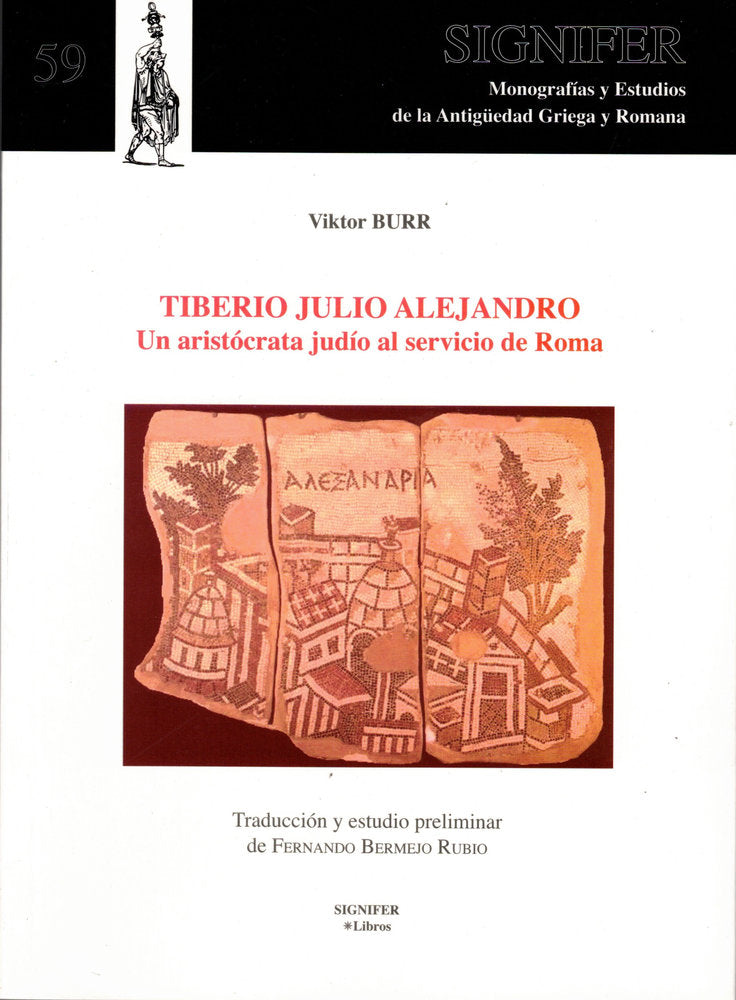 Tiberio Julio Alejandro. Un aristócrata judío al servicio de Roma, de Burr, Viktor | portada del libro