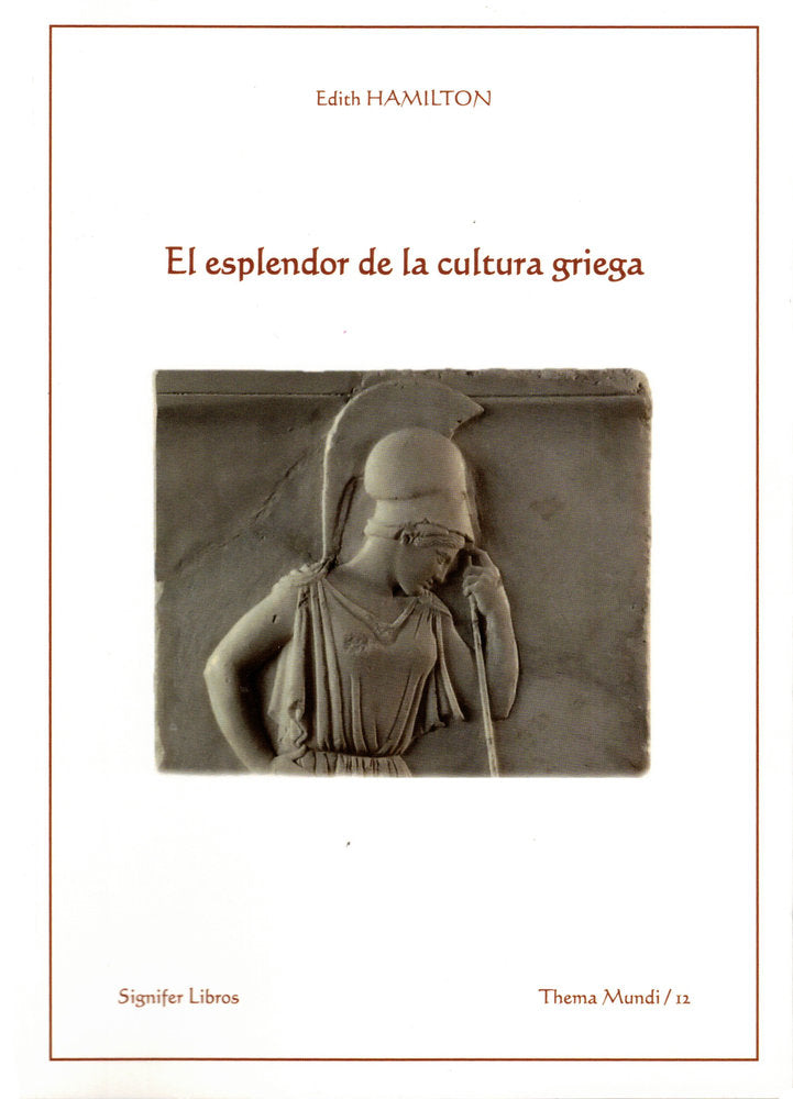 EL ESPLENDOR DE LA CULTURA GRIEGA, de Hamilton, Edith | portada del libro