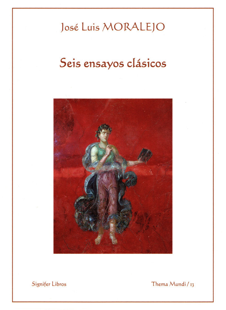 SEIS ENSAYOS CLASICOS, de Moralejo, José Luis | portada del libro