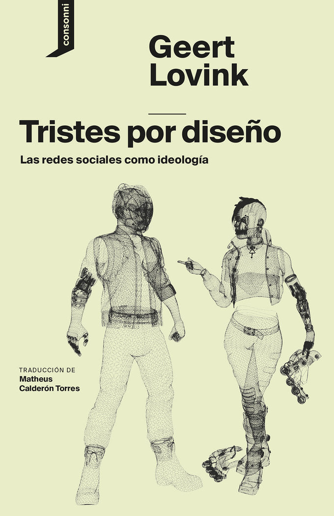 Tristes por diseño, de Lovink, Geert | portada del libro