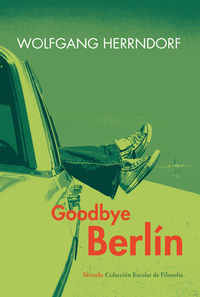 Goodbye Berlín, de Herrndorf, Wolfgang | portada del libro