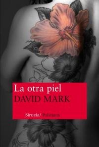 La otra piel, de Mark, David | portada del libro