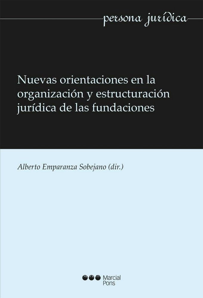 Nuevas orientaciones en la organización y estructuración jurídica de las fundaciones, de Varios autores | portada del libro