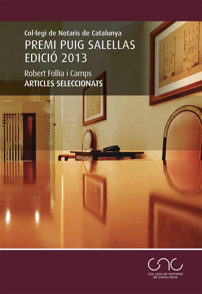 PREMI PUIG SALELLAS EDICIó 2013, de FOLLIA I CAMPS, ROBERT | portada del libro