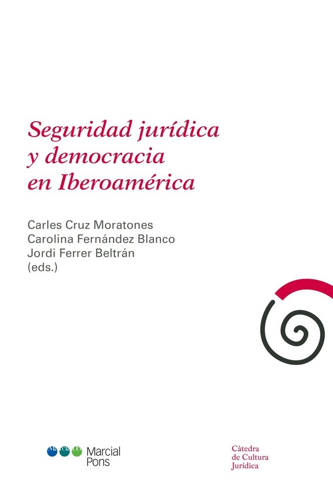 Seguridad jurídica y democracia en Iberoamérica, de CRUZ MORATONES, CARLES | portada del libro